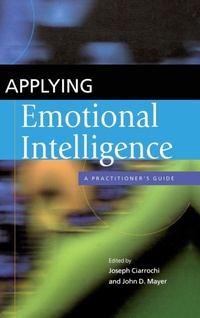 Enlarge image Cover: Applying Emotional Intelligence - Psychology Press Ltd