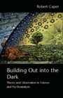 Cover: Building Out into the Dark - Routledge