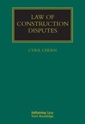 Abbildung von: The Law of Construction Disputes - Informa Law