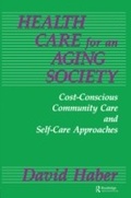 Cover: Health Care for an Aging Society - Taylor & Francis