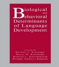Abbildung von: Biological and Behavioral Determinants of Language Development - Psychology Press Ltd