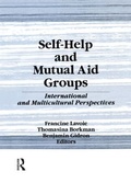 Cover: Self-Help and Mutual Aid Groups - Routledge