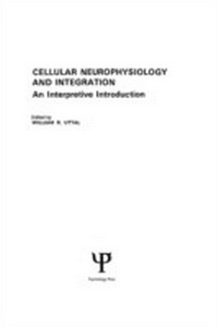 Abbildung von: Cellular Neurophysiology and Integration - Psychology Press Ltd