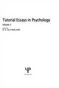 Abbildung von: Tutorial Essays in Psychology - Psychology Press Ltd