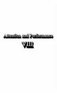 Enlarge image Cover: Attention and Performance Viii - Psychology Press Ltd