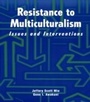 Cover: Resistance to Multiculturalism - Routledge