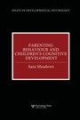 Bild: Parenting Behaviour and Children's Cognitive Development - Psychology Press Ltd