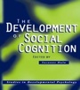 Cover: The Development of Social Cognition - Psychology Press Ltd