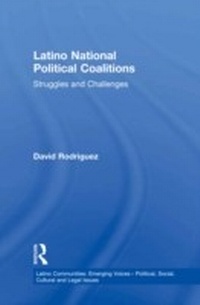 Abbildung von: Latino National Political Coalitions - Routledge