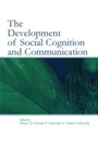 Cover: The Development of Social Cognition and Communication - Psychology Press Ltd