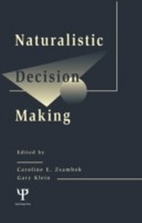 Abbildung von: Naturalistic Decision Making - Psychology Press Ltd