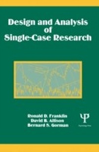 Enlarge image Cover: Design and Analysis of Single-Case Research - Psychology Press Ltd