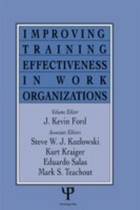 Enlarge image Cover: Improving Training Effectiveness in Work Organizations - Psychology Press Ltd