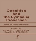 Cover: Cognition and the Symbolic Processes - Psychology Press Ltd