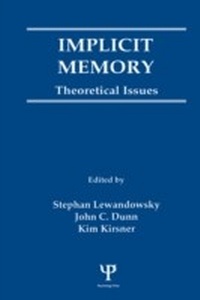 Abbildung von: Implicit Memory - Psychology Press Ltd