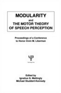 Abbildung von: Modularity and the Motor theory of Speech Perception - Psychology Press Ltd