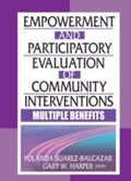 Cover: Empowerment and Participatory Evaluation of Community Interventions - Routledge