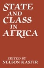 Cover: State and Class in Africa - Routledge