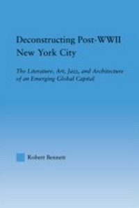 Enlarge image Cover: Deconstructing Post-WWII New York City - Routledge