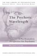 Cover: The Psychotic Wavelength - Routledge