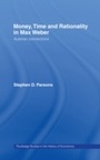 Cover: Money, Time and Rationality in Max Weber - Routledge