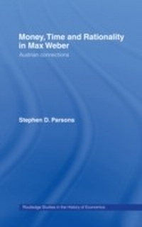Enlarge image Cover: Money, Time and Rationality in Max Weber - Routledge