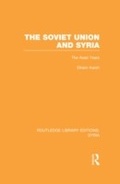 Cover: The Soviet Union and Syria (RLE Syria) - Routledge