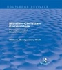 Cover: Muslim-Christian Encounters (Routledge Revivals) - Routledge