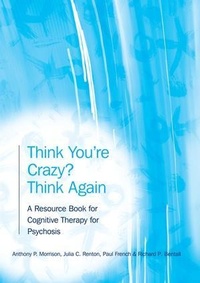 Enlarge image Cover: Think You're Crazy? Think Again - Routledge