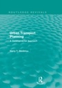 Cover: Urban Transport Planning (Routledge Revivals) - Routledge