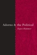 Cover: Adorno and the Political - Routledge