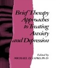 Cover: Brief Therapy Approaches to Treating Anxiety and Depression - Routledge
