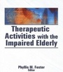 Bild: Therapeutic Activities With the Impaired Elderly - Routledge