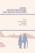 Cover: Aging, Health Behaviors, and Health Outcomes - Psychology Press Ltd