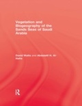 Cover: Vegetation & Biogeography of The Sand Seas Of Arabia - Routledge