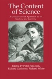 Abbildung von: The Content Of Science: A Constructivist Approach To Its Teaching And learning - Routledge