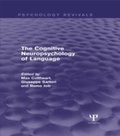 Cover: The Cognitive Neuropsychology of Language (Psychology Revivals) - Psychology Press Ltd