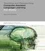 Cover: Teaching & Researching: Computer-Assisted Language Learning - Routledge