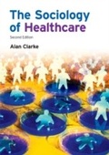 Cover: The Sociology of Healthcare - Routledge