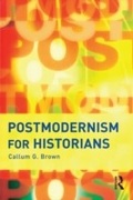 Cover: Postmodernism for Historians - Routledge