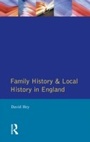 Cover: Family History and Local History in England - Routledge
