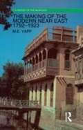 Cover: The Making of the Modern Near East 1792-1923 - Routledge