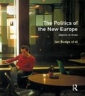 Cover: The Politics of the New Europe - Routledge