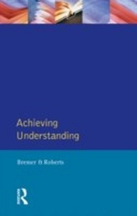 Abbildung von: Achieving Understanding - Routledge