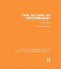 Enlarge image Cover: The Scope of Geography (RLE Social & Cultural Geography) - Routledge
