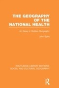 Cover: Geography of the National Health (RLE Social & Cultural Geography) - Routledge
