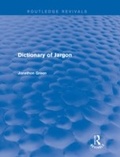 Cover: Dictionary of Jargon (Routledge Revivals) - Routledge