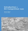Cover: Introduction to EU Competition Law - Informa Law