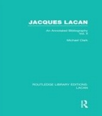 Enlarge image Cover: Jacques Lacan (Volume II) (RLE: Lacan) - Routledge