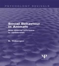 Cover: Social Behaviour in Animals (Psychology Revivals) - Psychology Press Ltd